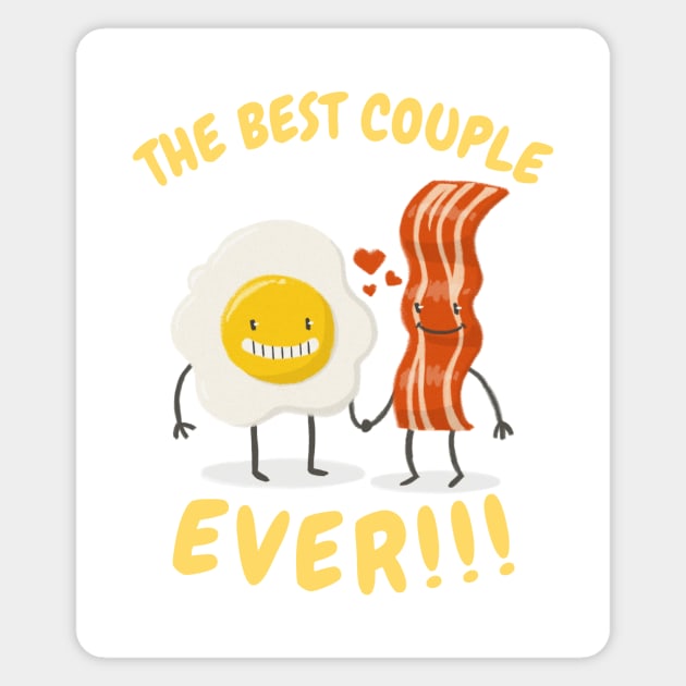 The Best Couple Ever Funny Celebrate Valentine's Day Bacon and Eggs Magnet by All About Midnight Co